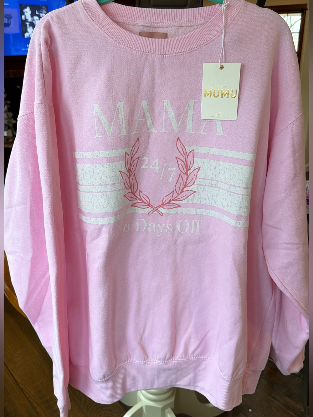 NWT Show me your MUMU Mama 24/7 No Days Off Pink Crewneck Sweatshirt